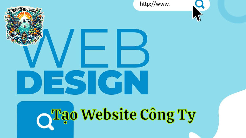 Tạo Website Công Ty Dễ Dàng